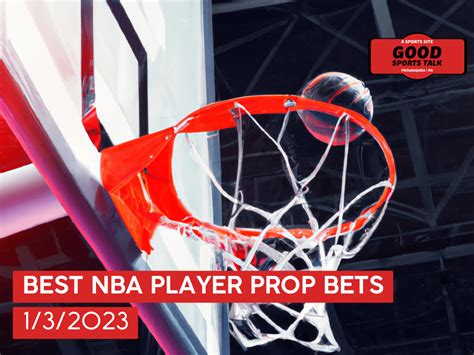 best nba player props|Top NBA Player Prop Bets: Daily Picks & Predictions for Hoops .